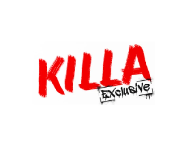 KILLA EXCLUSIVE